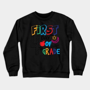 first day of 4th grade Crewneck Sweatshirt